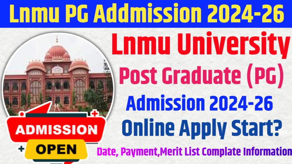 Lnmu PG First Semester Admission 2024-26